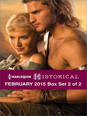 cover image of Harlequin Historical February 2015 - Box Set 2 of 2: Breaking the Rake's Rules\Taming His Viking Woman\The Knight's Broken Promise